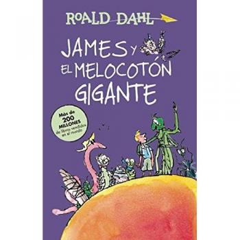 James Y El Melocotón Gigante / James and the Giant Peach: Colección Dahl