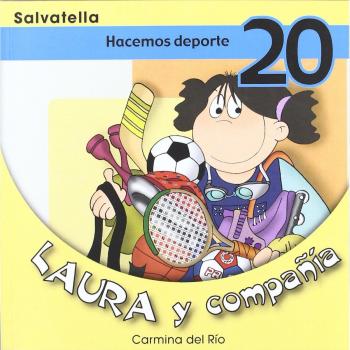 Laura y compañia 20: Hacemos deporte