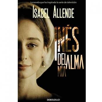 Inés del alma mía - Isabel Allende