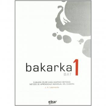 Bakarka 1: Liburua + Erantzun orria