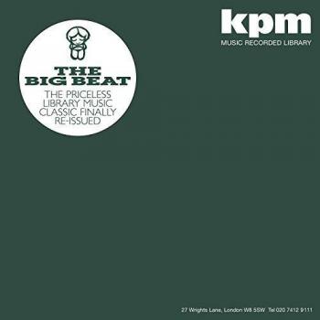 KPM 1000 The Big Beat Volume 1 - Royalty-Free Music Collection