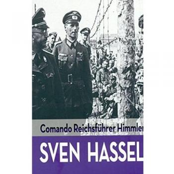 Comando Reichsfuhrer Himmler - Sven Hassel