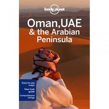 Comprehensive Travel Guide: Oman, UAE & Arabian Peninsula by Jenny Walker