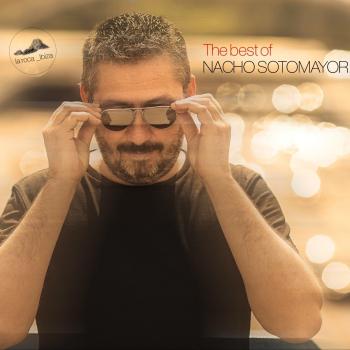The Best of Nacho Sotomayor la Roca Ibiza - Nacho Sotomayor