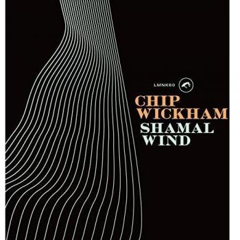 Chip Wickham Shamal Wind 2018 Spanish vinyl LP LMNK60LP