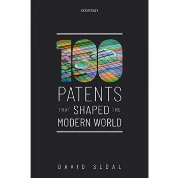 One Hundred Patents That Shaped the Modern World