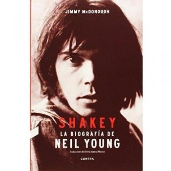 Shakey. La Biografía De Neil Young