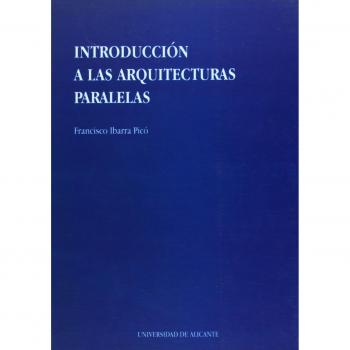 Introducción a las arquitecturas paralelas