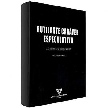 RUTILANTE CADÁVER ESPECULATIVO