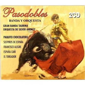 Pasodobles. Banda Y Orquesta