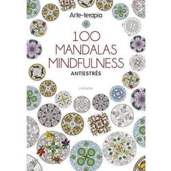 Arte-terapia 100 MANDALAS MINDFULNESS