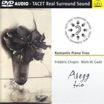 Romantic Piano Trios: DVD Audio Collection of Chopin and Gade Piano Trios