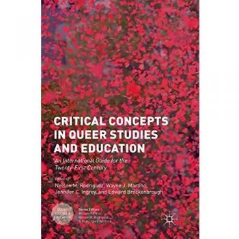 International Guide to Critical Concepts in Queer Studies and Education for the Twenty-First Century