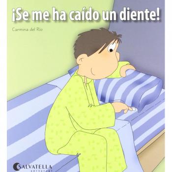 Se me ha Caído un Diente! Colección: Hoy es un Día Especial: ¡Hoy es un día especial! 8