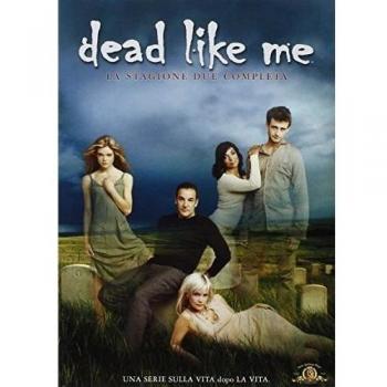 Dead Like Me - Stagione 02