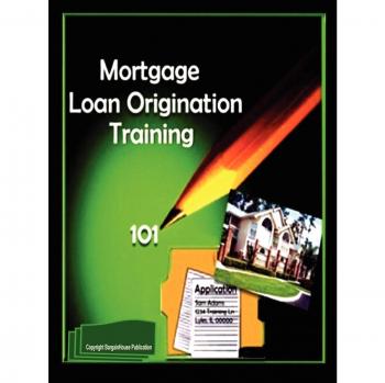 Comprehensive Mortgage Loan Origination Training Program