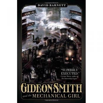 Gideon Smith y la Chica Mecánica - Novela de Fantasía Steampunk