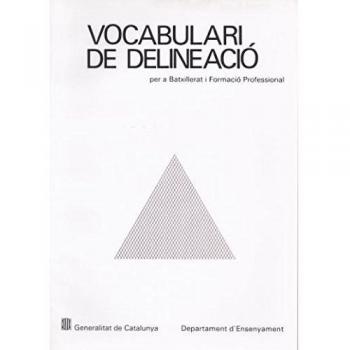 Vocabulari de Delineació per a Batxillerat i Formació Professional