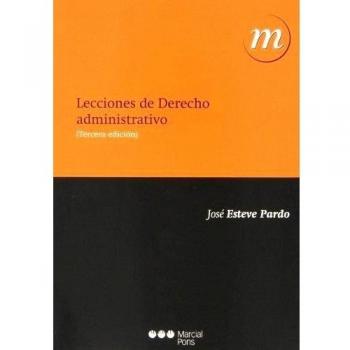 Lecciones de derecho administrativo - José Esteve Pardo