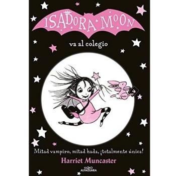 Isadora Moon va al colegio - Harriet Muncaster