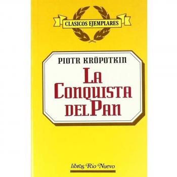 Conquista del pan, la