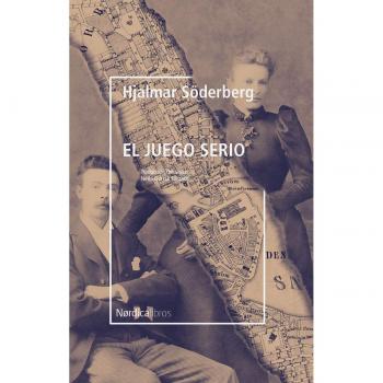 El juego serio - Söderberg, Hjalmar