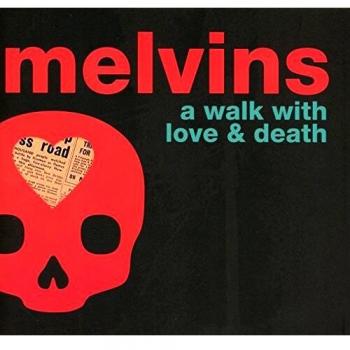 A Walk With Love and Death