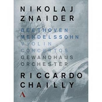 Mendelssohn & Beethoven Violin Concertos DVD - Nikolaj Znaider Performance