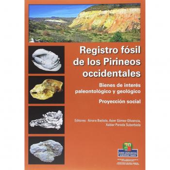 Registro fósil de los Pirineos occidentales.: Bienes de interés paleontológico y geológico. Proyección social.