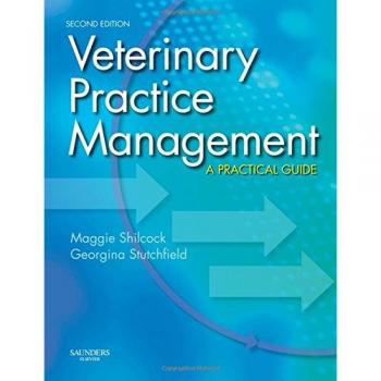 Veterinary Practice Management,: A Practical Guide