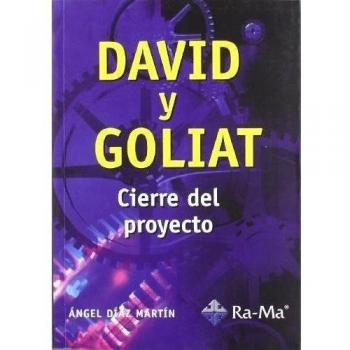 David y Goliat. Cierre del proyecto