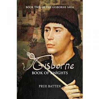 Gisborne: Book of Knights - Gisborne Saga Volume 2