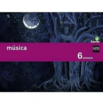 Música. 6 Primaria. Savia - 9788467575866