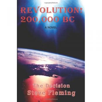 Revolución 200,000 a.C.: La Decisión (Edición en Rústica)