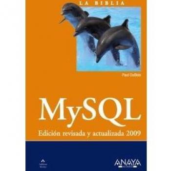 MySQL. Edición revisada y actualizada 2009