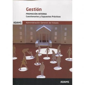 Cuestionarios y Supuestos Prácticos Gestión, promoción interna de la Administración General del Estado                    Tapa blanda                                                                                                                      