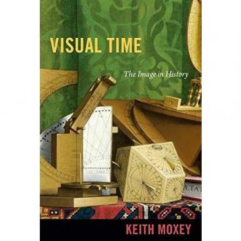 Visual Time: The Image in History