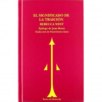 El significado de la traición - Rebecca West