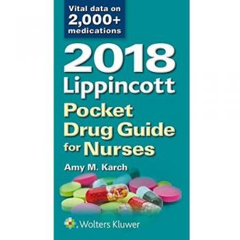 2018 Lippincott Pocket Drug Guide for Nurses