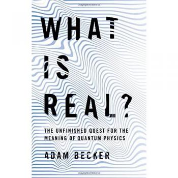 What is realz the unfinished quest for the meaning of quantum physics 4