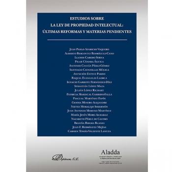 Estudios sobre la Ley de propiedad Intelectual: Últimas reformas y materias pend