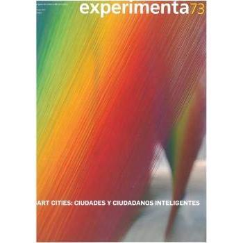 SMART CITIES: CIUDADES Y CIUDADANOS INTELIGENTES: EXPERIMENTA 73