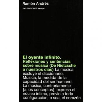 Oyente infinito, el - reflexiones y sentencias sobre musica