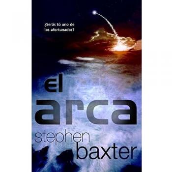 El arca - Stephen Baxter