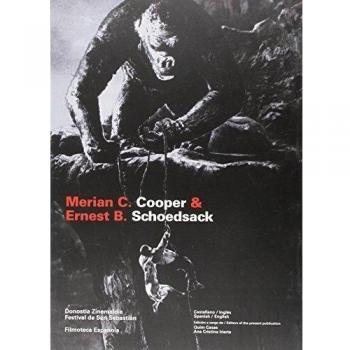 Merian C. Cooper Y Ernest B. Schoedsack