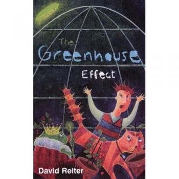 Greenhouse Effect: Climate Change Insights by David Philip Reiter