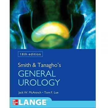 Smith and Tanagho's General Urology, Eighteenth Edition