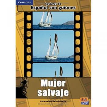 Español con guiones. Mujer salvaje