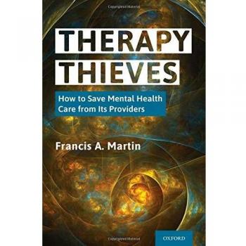 Therapy Thieves: How to Save Mental Health Care from Its Providers