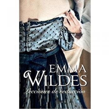Lecciones de seducción - Emma Wildes